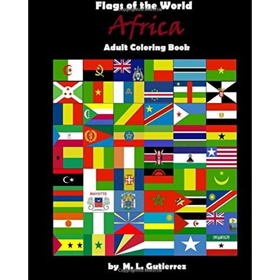 Flags of the World: Flags of the World Series (Africa), adult coloring book (Paperback)