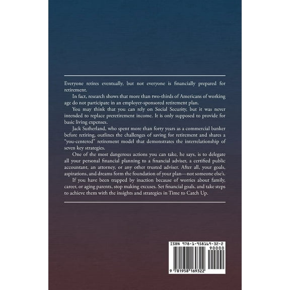 Time to Catch Up: Powerful Strategies to Accelerate Retirement Funding, (Paperback)