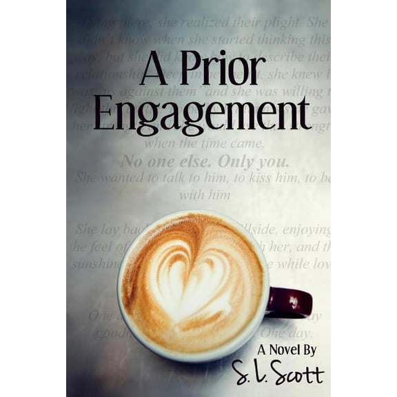 A Prior Engagement  Paperback  S.L. Scott