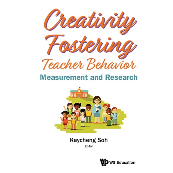 Creativity Fostering Teacher Behavior, (Hardcover)