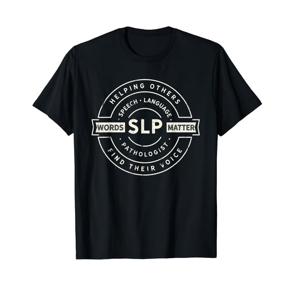 Speech Language Pathology SLP Speech Therapy T-Shirt