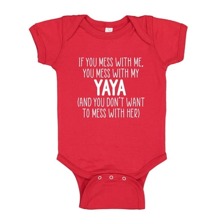 

Don t Mess With My Yaya Baby Bodysuit One Piece NB Red