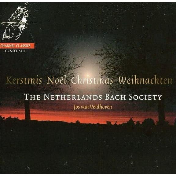 Netherlands Bach Society - Kerstmis: Noel - Christmas - Weihnachten - Music & Performance - CD