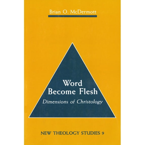 Pre-Owned Word Become Flesh: Dimensions of Christology (Paperback) 0814650155 9780814650158