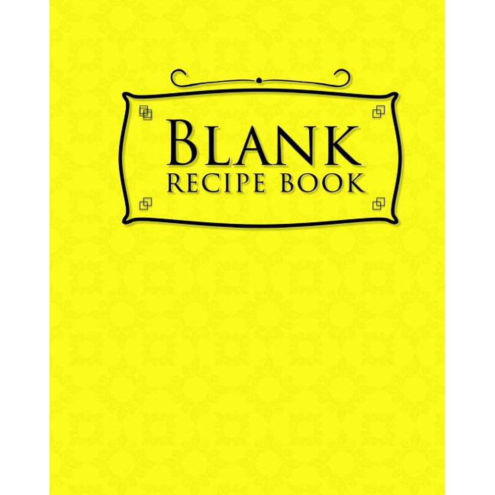 Blank Recipe Book: Blank Recipe Book, Recipe Book Blank, Cookbook