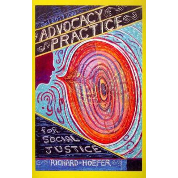 Pre-Owned Advocacy Practice for Social Justice (Paperback) 1935871072 9781935871071