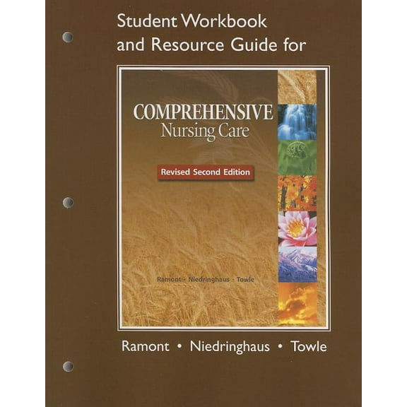Comprehensive Nursing Care Student Workbook and Resource Guide, (Paperback)