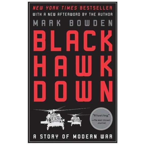 Black Hawk Down : A Story of Modern War (Paperback)