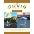 thumbnail image 1 of Pre-Owned The Orvis Guide to Fly Fishing: More Than 300 Tips for Anglers of All Levels (Paperback) 1629145327 9781629145327, 1 of 1