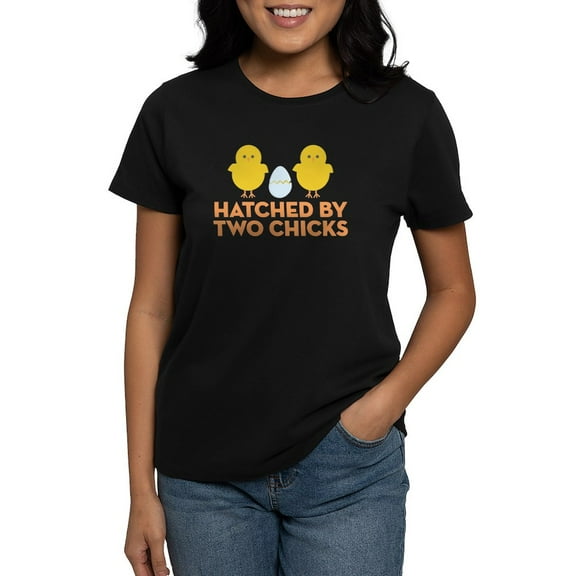 CafePress - Hatched By Two Chicks Women's T Shirt - Women's Traditional Fit Dark T-Shirt
