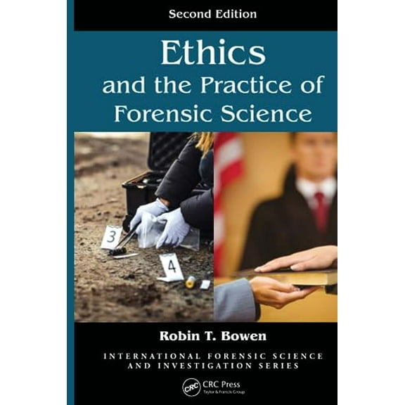 Pre-Owned Ethics and the Practice of Forensic Science (Hardcover) 1498777139 9781498777131