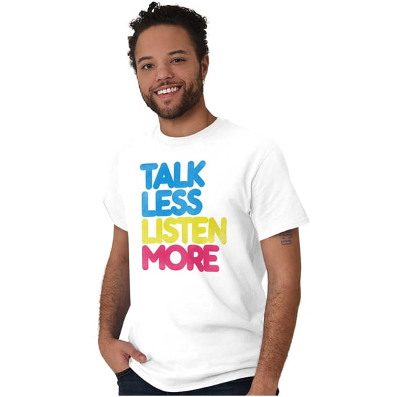 Talk Less Listen More Inspirational Men's Graphic T Shirt Tees Brisco Brands S