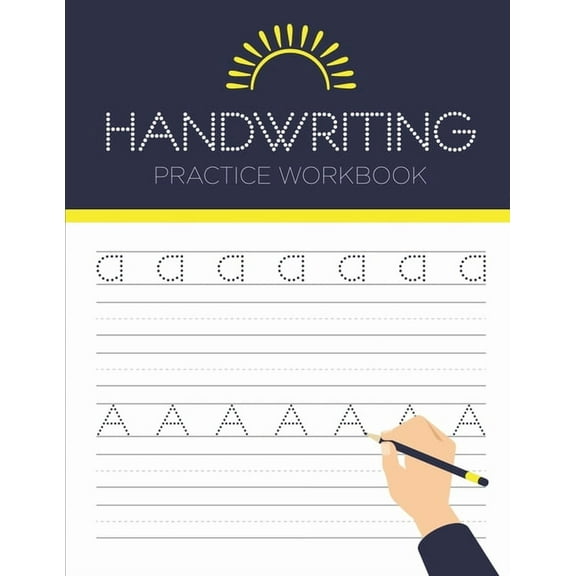 Handwriting Practice Workbook: Alphabet Handwriting Letter Tracing Book for Preschool, Pre K, Kindergarten and Kids Ages 3-5 (Paperback)