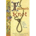 thumbnail image 2 of The Falconer's Knot, 2 of 3