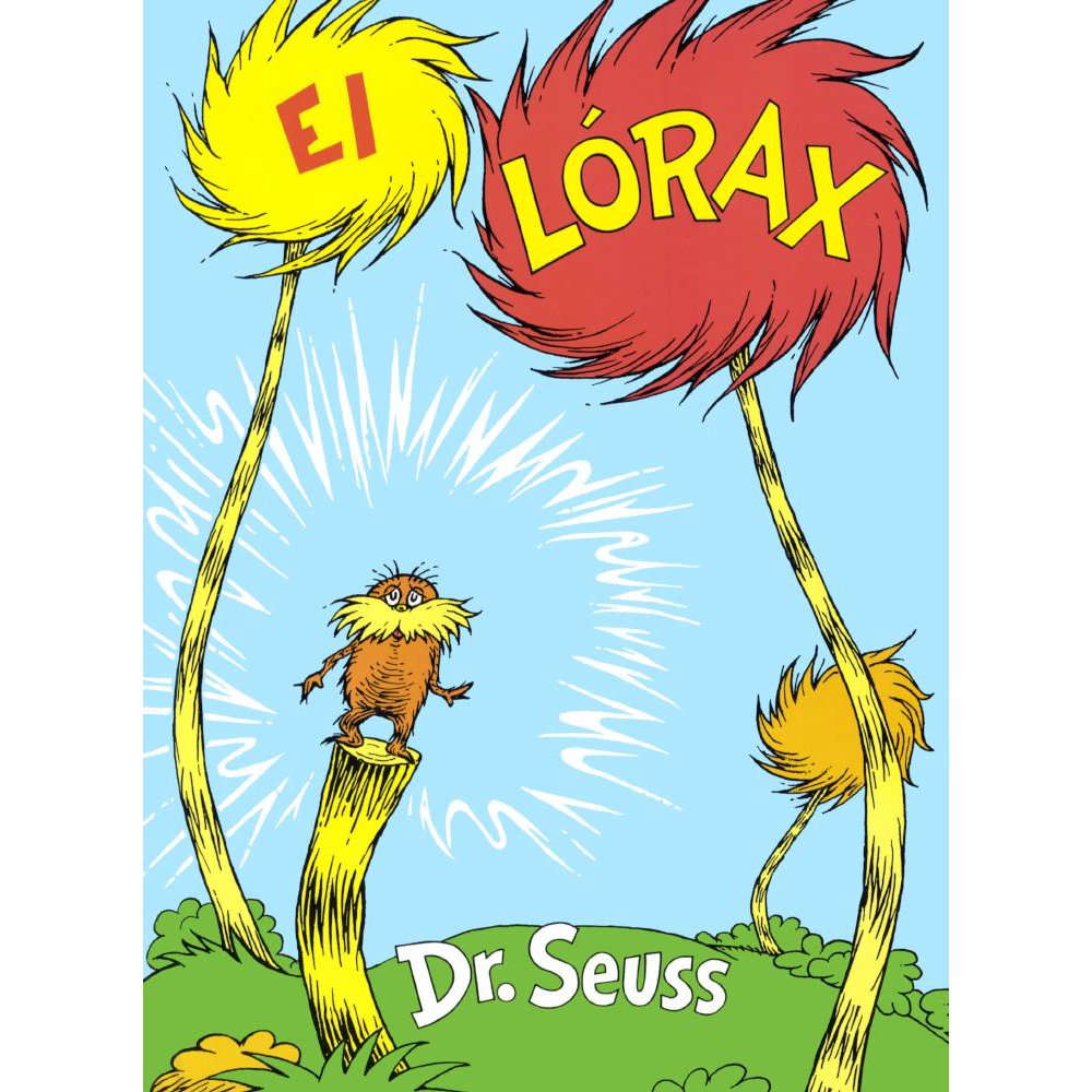 El Lorax (the Lorax) (Hardcover)