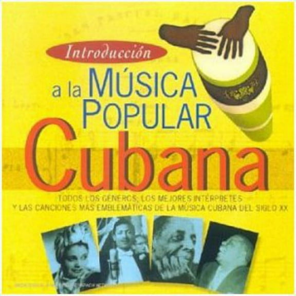 Introduccion A La Musica Popular Cubana [CD]