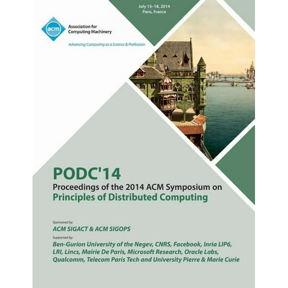 PODC 14 ACM Symposium on Principles of Distributed Computing (Paperback)