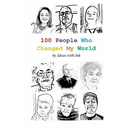 100 People Who Changed My World