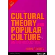 Cultural Theory and Popular Culture: An Introduction, 6e