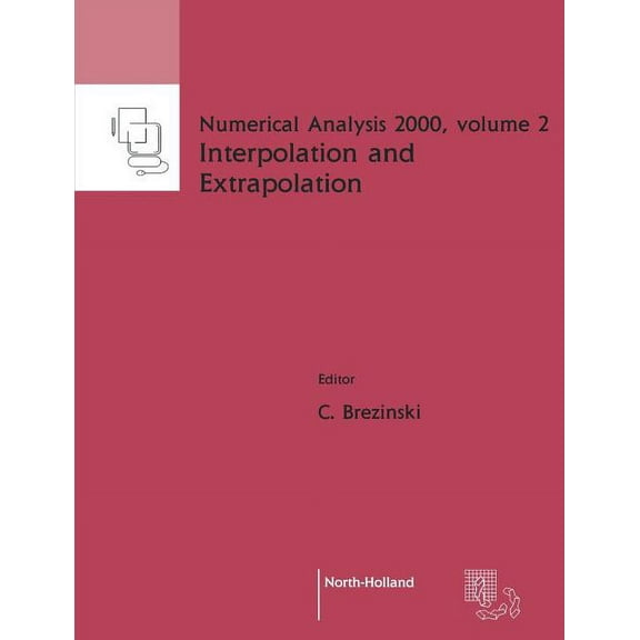 Numerical Analysis 2000 Interpolation and Extrapolation: Volume 2, Book 2, (Paperback)