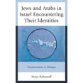 thumbnail image 4 of Juifs et Arabes en Israël Rencontrant Leurs Identités, Transformations dans le Dialogue, 4 of 4