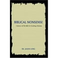 thumbnail image 1 of Pre-Owned Biblical Nonsense: A Review of the Bible for Doubting Christians (Paperback) 0595341829 9780595341825, 1 of 1