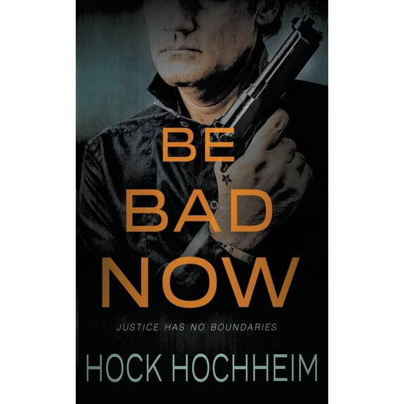 Be Bad Now, (Paperback)