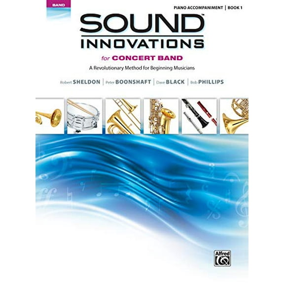 Pre-Owned Sound Innovations for Concert Band, Bk 1: A Revolutionary Method for Beginning Musicians (Piano Acc.) Paperback