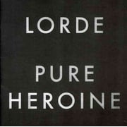 Lorde - Pure Heroine - Music & Performance - CD