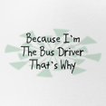 thumbnail image 2 of CafePress - Because Bus Driver - Adjustable Unisex Printed Trucker Hat with Mesh Back, 2 of 10