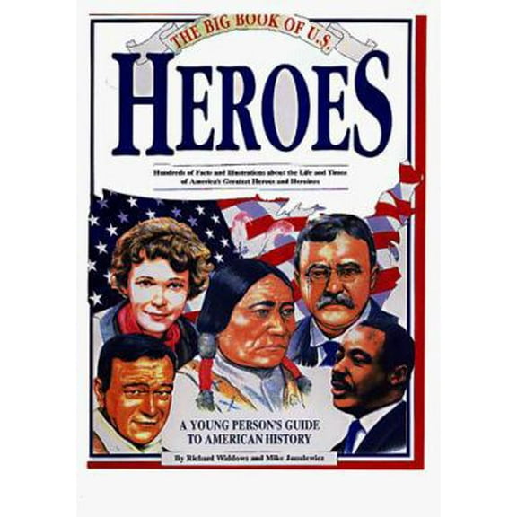 Pre-Owned The Big Book of American Heroes (Hardcover) 0762403934 9780762403936