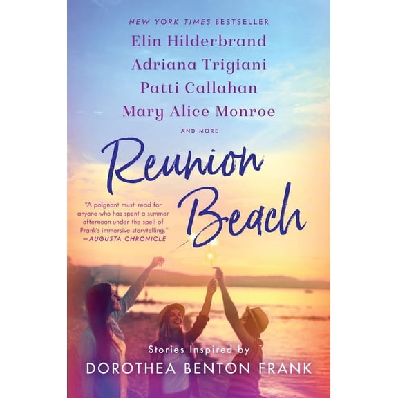 Reunion Beach: Stories Inspired by Dorothea Benton Frank, (Paperback)