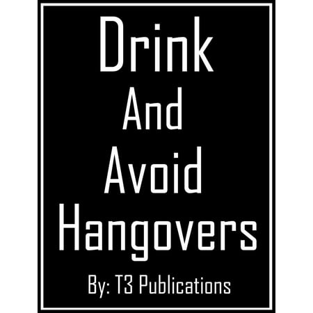 Drink and Avoid Hangovers - eBook (Best Drink After Hangover)