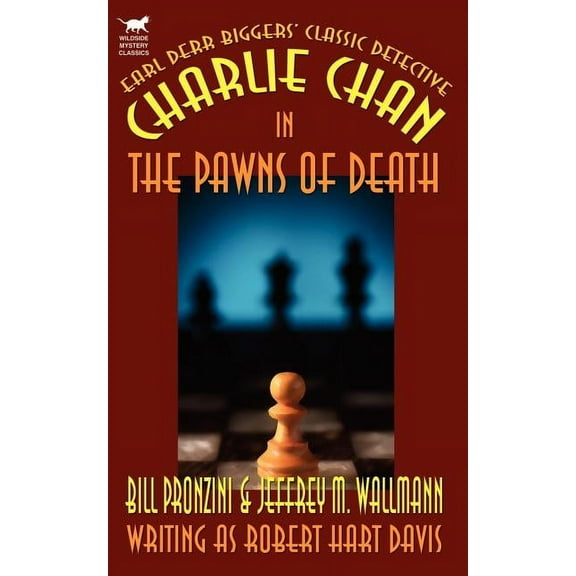 Charlie Chan in The Pawns of Death (Paperback) by Bill Pronzini, Jeffrey M Wallmann, Earl Derr Biggers