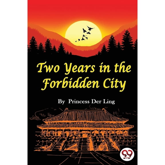 Two Years In the Forbidden City, (Paperback)