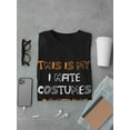 thumbnail image 3 of This Is My "I Hate Costumes" Costume Men Black T-Shirt, Male x-Large, 3 of 4