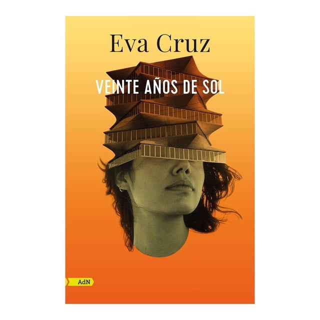 Veinte Años de Sol Alianza de Novelas Eva Cruz