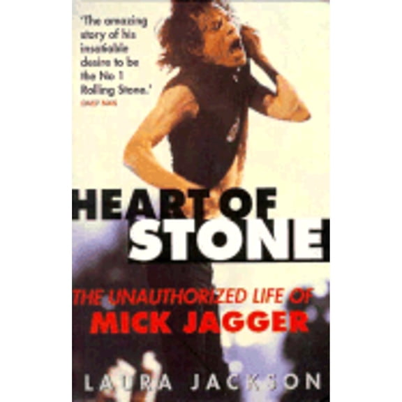 Pre-Owned Heart of Stone: The Unauthorized Life of Mick Jagger (Paperback) 1857822137 9781857822137