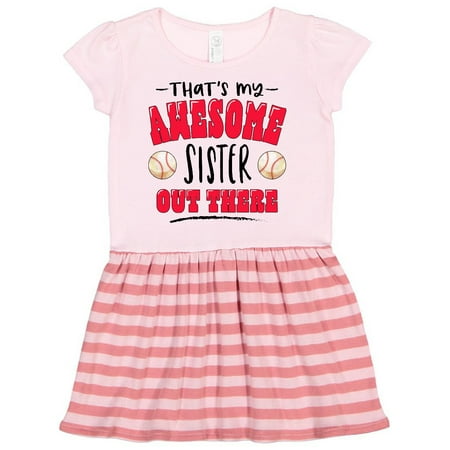 

Inktastic That s My Awesome Sister Out There with Baseballs Gift Toddler Girl Dress