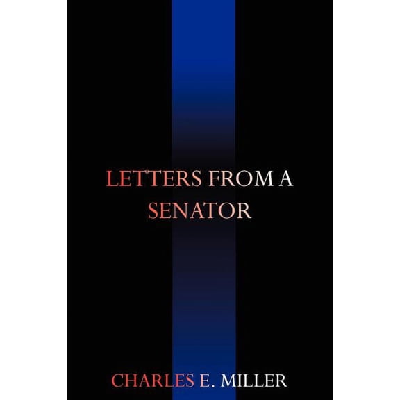 Letters from a Senator (Paperback)