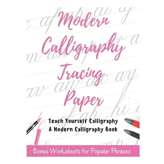 Modern Calligraphy Tracing Paper - Teach Yourself Calligraphy - A Modern Calligraphy Book
