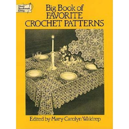 - Big Book of Favorite Crochet Patterns