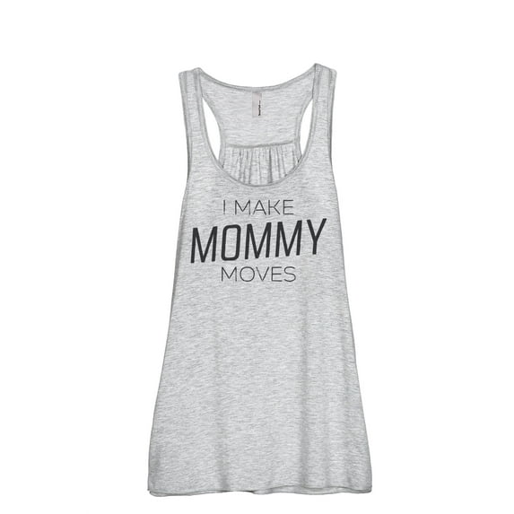 Thread Tank I Make Mommy Moves Women's Fashion Sleeveless Flowy Racerback Tank Top Sport Grey X-Large