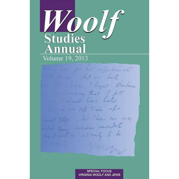 Wsa: Woolf Studies Annual Volume 19 (Paperback)