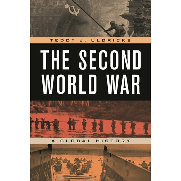 The Second World War: A Global History, (Paperback)