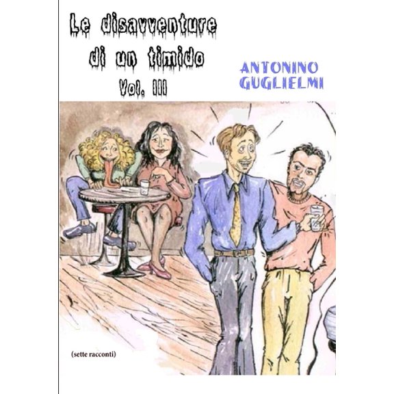 Le disavventure di un timido - Vol. III, (Paperback)
