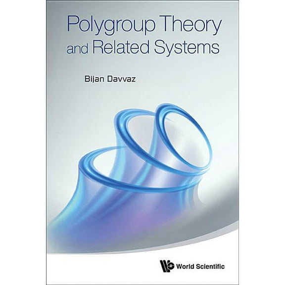 Polygroup Theory and Related Systems, (Hardcover)