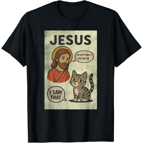 Camiseta vintage con diseño de gato Said Jesus I Saw That Meme