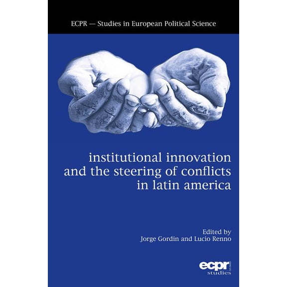 Institutional Innovation and the Steering of Conflicts in Latin America (Paperback)