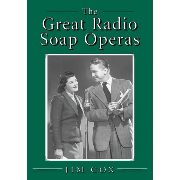 The Great Radio Soap Operas (Paperback)